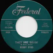 Bobby Byrd - They Are Sayin' / I Found Out