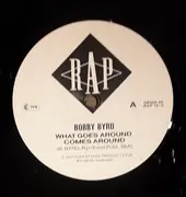 12inch Vinyl Single - Bobby Byrd - What Goes Around Comes Around