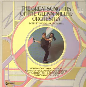 Bobby Byrne - The Great Song Hits Of The Glenn Miller Orchestra