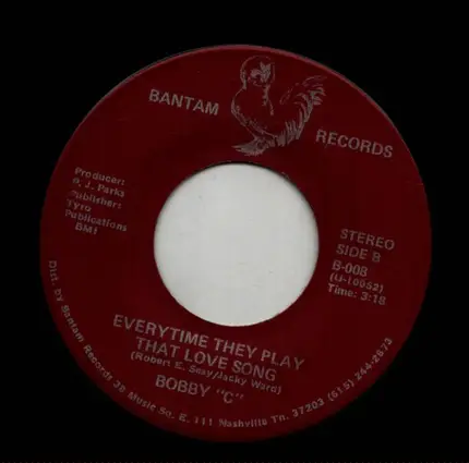 Bobby ''C'' - Everytime they play that love song