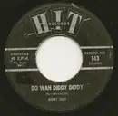 7inch Vinyl Single - Bobby Cash / Bobby Brooks - Do Wah Diddy Diddy / It Hurts To Be In Love