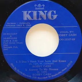 Bobby Cash - I Don't Need Your Love And Kisses / Answer To My Dreams / Run Fool Run / Teen Love