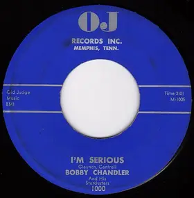 Bobby Chandler And His Stardusters - I'm Serious