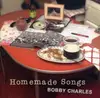 CD - Bobby Charles - Homemade Songs