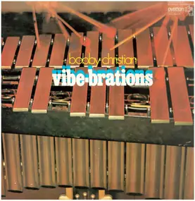 Bobby Christian - Vibe-Brations