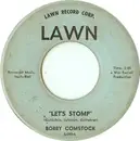 7inch Vinyl Single - Bobby Comstock - Let's Stomp / I Want To Do It