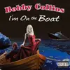 CD - Bobby Collins - I'm On The Boat