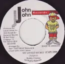 7inch Vinyl Single - Bobby Crystal - My Little Secret