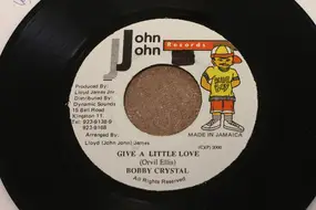 Bobby Crystal - Give A Little Love