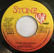 Bobby Crystal - Thank You Father / Version Eden