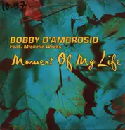 Bobby d' Ambrosio - Moment Of My Life