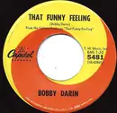 7inch Vinyl Single - Bobby Darin - That Funny Feeling / Gyp The Cat