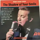 LP - Bobby Darin - The Shadow Of Your Smile - Mono