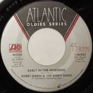Bobby Darin & The Rinky-Dinks - Early In The Morning