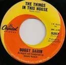 7inch Vinyl Single - Bobby Darin - The Things In This House / Wait By The Water