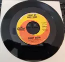 7inch Vinyl Single - Bobby Darin - Treat My Baby Good / Down So Long