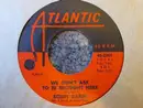 7inch Vinyl Single - Bobby Darin - We Didn't Ask To Be Brought Here / Funny What Love Can Do