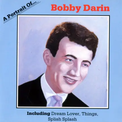Bobby Darin - A Portrait Of Bobby Darin