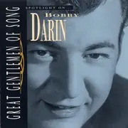 CD - Bobby Darin - Great Gentlemen Of Song: Spotlight On Bobby Darin