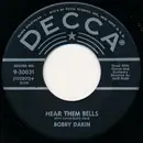 7inch Vinyl Single - Bobby Darin - Hear Them Bells / The Greatest Builder