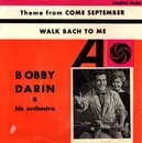 7inch Vinyl Single - Bobby Darin & His Orchestra - Theme From 'Come September'