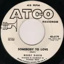 7inch Vinyl Single - Bobby Darin - Somebody To Love / Artificial Flowers