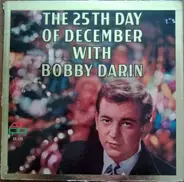 Bobby Darin - The 25th Day Of December With Bobby Darin