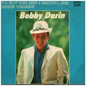 Bobby Darin - You Must Have Been A Beautiful Baby