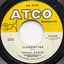 7inch Vinyl Single - Bobby Darin - Clementine / Tall Story