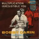 7inch Vinyl Single - Bobby Darin - Multiplication / Irresistible You