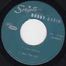7inch Vinyl Single - Bobby Darin - Scripto Inc. presents Bobby Darin - Los Angeles Pressing
