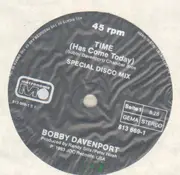 12inch Vinyl Single - Bobby Davenport - Time (Has Come Today)