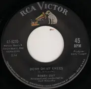 Bobby Day - Down On My Knees / Jole Blon (Little Darlin')