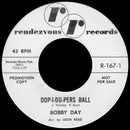 7inch Vinyl Single - Bobby Day - Oop-I-Du-Pers Ball