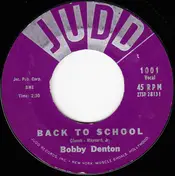 Bobby Denton - Back To School / Sweet And Innocent