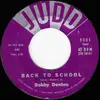 7inch Vinyl Single - Bobby Denton - Back To School / Sweet And Innocent