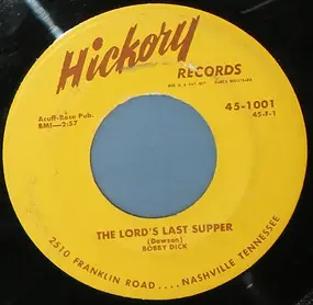 Bobby Dick - The Lord's Last Supper