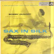 Bobby Dukoff , The Ray Charles Chorus - Sax In Silk