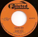 7inch Vinyl Single - Bobby Edge - Cuore Mia