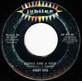 Bobby Edge - Fiddle And A Bow / Barb'ry Ann