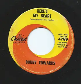 Bobby Edwards - Here's My Heart