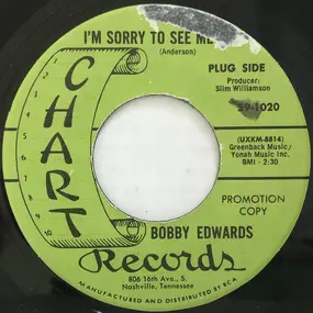 Bobby Edwards - I'm Sorry To See Me Go