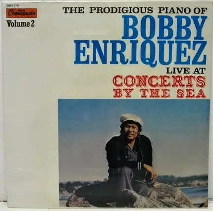 Bobby Enriquez - Live at Concerts by the Sea, Vol. 2