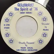 Bobby Farrar - Celebrate! The Spirit Of '76