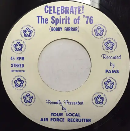 Bobby Farrar - Celebrate! The Spirit Of '76