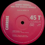 12inch Vinyl Single - Bobby Farrell And The School Rebels Featuring Boney M. - Happy Song