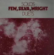 Bobby Few , Alan Silva , Frank Wright - Solos Duets
