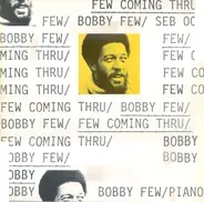 Bobby Few - Few Coming Thru