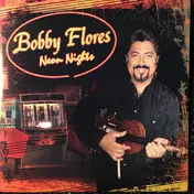 Bobby Flores - Neon Nights