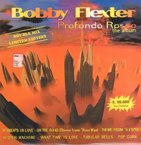 bobby flexter - Profondo Rosso - The Album